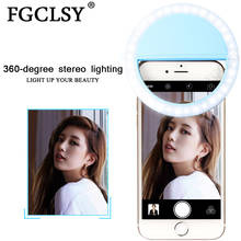 FGCLSY Selfie LED Ring Flash Light Portable Mobile Phone lens Enhancing Light Supplementary Lighting Selfie Luminous Ring Lamp 2024 - buy cheap