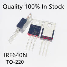 10PCS/LOT    IRF640N IRF640 IRF640NPBF 200V 18A TO-220 MOSFET N channel fet new original In Stock 2024 - buy cheap