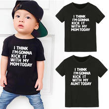 Летние забавные детские футболки с надписью «I Think I'm Kick It With My Mom Today», детская одежда с принтом, топы для маленьких мальчиков и девочек, рубашка 2024 - купить недорого
