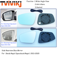 TVYVIKJ Side Rearview Mirror Blue Glass Lens For Skoda Rapid Spaceback / Rapid 2013-2020 Wide Angle View anti glare door mirror 2024 - buy cheap