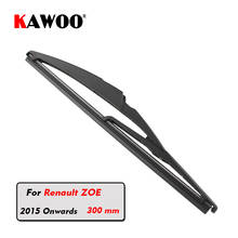 KAWOO Car Rear Wiper Blade Blades Back Window Wipers Arm For Renault ZOE Hatchback (2015 Onwards) 300mm Auto Windscreen Blade 2024 - buy cheap