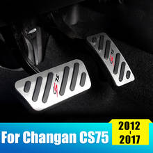 Car Accelerator Gas Pedal Brake Pedal Clucth plate Pedal Cover For Changan CS75 2012 2013 2014 2015 2016 2017 Non Slip Pad Cover 2024 - buy cheap