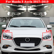 Cubierta de faro delantero para coche Mazda 3 Axela, pantalla de lámpara, cubierta de cristal, tapas de carcasa, 2017-2019 2024 - compra barato