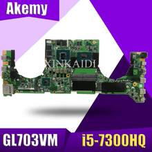 Placa base GL703VM DA0BKNMBAB0 w i5-7300HQ CPU w N17E-G1-A1 GPU para Asus GL703VM, ordenador portátil, NoteBook, PC 2024 - compra barato