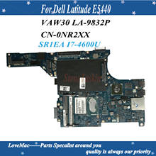High quality CN-0NR2XX For Dell Latitude E5440 Laptop Motherboard VAW30 LA-9832P SR1EA I7-4600U DDR3L 100% well work 2024 - buy cheap
