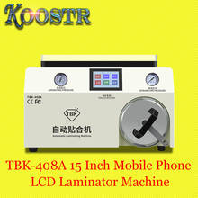 Newest TBK-408A 15 Inch Vacuum Pump LCD OCA Laminating Machine Debubbler In One Machine For Smart Phone Touch Screen Refurbish 2024 - buy cheap