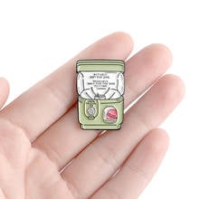 Gashapon-máquina de alfileres esmaltados, "La vida es como un Gashapon, nunca saber lo que vas A conseguir", broches de caza, alfileres de solapa 2024 - compra barato