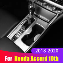 Для Honda Accord X 10, 2018, 2019, 2020, автомобильный держатель стакана для воды, крышка переключения передач, панель переключения передач, стикеры для автомобиля, аксессуары 2024 - купить недорого