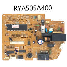 Placa de circuito de aire acondicionado para Mitsubishi, RYA505A400, RYA505A400N, buen funcionamiento, novedad de 95% 2024 - compra barato