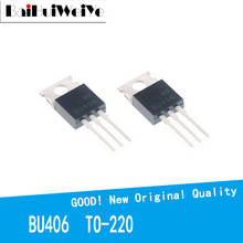 10PCS/LOT BU406 406 NPN 200V/7A TO-220 New and Original IC Chipset MOSFET MOSFT TO220 2024 - buy cheap