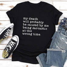 Provavelmente, a morte será causada por me camiseta casual unissex de manga curta, camiseta feminina engraçada, hipster grunge, camisetas 2024 - compre barato