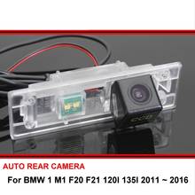 Для BMW 1 серии M1 F20 F21 120I 135I 2011 ~ 2016 SONY HD CCD Автомобильный задний вид заднего вида с функцией ночного видения 2024 - купить недорого