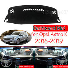 for Opel Astra K 2016 2017 2018 2019 Anti-Slip Mat Dashboard Pad Sunshade Dashmat Protect Carpet Car Accessories Vauxhall Holden 2024 - buy cheap