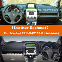 Suede Leather Dashmat Accessories Car-Styling Dashboard Covers Pad Sunshade For Mazda5 Mazda 5 PREMACY CR G2 2005 2006 2007-2009 2024 - buy cheap