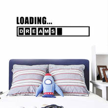 Cartoon loading dreams Wall Decal Art Vinyl Stickers For Kids Rooms Home Decor Vinyl Art Decal 2024 - buy cheap