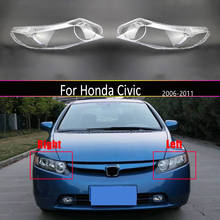 Headlight Lens Auto Lamp Case For Honda Civic 2006 2007 2008 2009 2010 2011 Headlamp Replacement Front Car Light Glass Shell 2024 - buy cheap