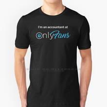 Sou um contador da onlyfans em camiseta 100% algodão puro, somente fãs onlyfans onlyfans meninas 2024 - compre barato