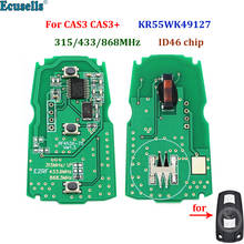 Placa de chave remota com 3 botões 315mhz 433mhz 868mhz com chip id46 para bmw série 3/5 x1 x6 z4 cas3 cas3 + id fcc: kr55wk49127 2024 - compre barato