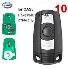 10PCS/LOT, 3 Button Remote Smart Key Fob for BMW 1 3 5 6 series X1 X5 X6 Z4 315/434/868/315LP MHZ CAS3 System ID7944 Chip 2024 - buy cheap