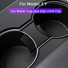 Car Water Cup Slot Slip Limit Clip for Tesla Model 3 and Model Y Storage Card Slot Water Cup Limit Holder Accessories 2024 - buy cheap