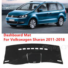 For VW Volkswagen Sharan 2011-2018 Anti-Slip Mat Sunshade Dashmat Protect Carpet Dashboard Cover Pad Accessories 2024 - buy cheap