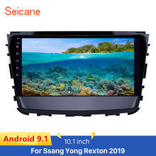 Seicane 10,1 дюймов Автомобильный радиоприемник с навигацией GPS мультимедийный плеер Android 8,1 для 2019 Ssang Yong Rexton поддержка Carplay Mirror Link 2024 - купить недорого