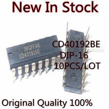 10 шт./лот Новый CD40192BE DIP-16 счетчик/делитель чип IC 2024 - купить недорого