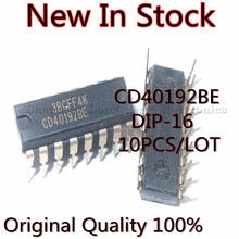 10PCS/LOT Original Quality 100%  CD40192BE CD40192  DIP-16 Counter / Divider Chip IC   New In Stock 2024 - buy cheap