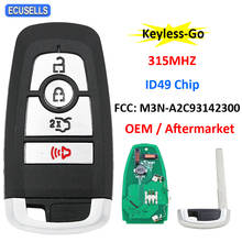 4 Button Keyless Entry Remote Car Key 315MHz ID49 Chip for Ford Fusion Edge Explorer Mustang 2017-2020 FCC ID: M3N-A2C93142300 2024 - buy cheap