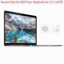 Высокая прозрачная Защита экрана для 2018/2019/2020 Macbook Air 13 A1932 13,3 дюйма Защитная пленка для экрана 2024 - купить недорого