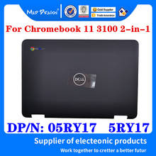 Новинка, оригинальный ноутбук 05RY17 5RY17 AP2RV000100 для Dell Chromebook 11 3100 дюйма 2 в 1, задняя крышка ЖК-дисплея 11,6 дюйма, чехол, задняя крышка 2024 - купить недорого