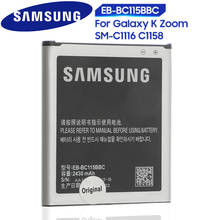 Оригинальный Samsung Высокое качество EB-BC115BBC батарея для Samsung GALAXY K Zoom C1115 SM-C1116 C1158 EB-BC115BBE NFC 2430mAh 2024 - купить недорого