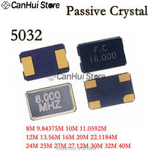 10PCS SMD 5032 Passive Crystal Oscillator 2PIN/4PIN 8M 10M 11.0592M 12M 13.56M 16M 20M 22.1184M 24M 25M 27M 27.12M 30M 32M 40M/M 2024 - buy cheap
