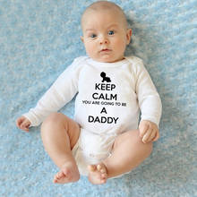 Mantenha a calma você vai ser um papai bebê recém-nascido bodysuit bebê menino menina outono algodão manga longa infantil corpo macacão roupas 2024 - compre barato