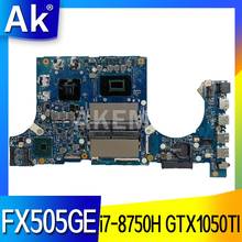 Akemy FX505GE Motherboard For Asus TUF Gaming FX505G FX505GE FX505GD 15.6 inch Mainboard i7-8750H GTX 1050TI DDR5 2024 - buy cheap