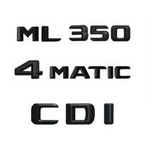 Черный 3D шрифт багажник значок эмблемы для Mercedes W164 W166 ML350 CDI 4matic 2024 - купить недорого