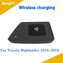 Carregador rápido sem fio para toyota highlander 2016 2017 2018 qi, telefone móvel rápido, 10w, painel do carro, suporte de carregamento 2024 - compre barato