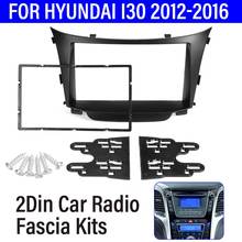 Kit de som automotivo para painel de autos, 2 din, rádio estéreo, para hyundai i30 2012 a 2016 2024 - compre barato
