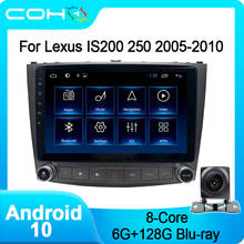Coho para lexus is200 is250 2005-2010 gps navegação carro multimídia player rádio android 10.0 octa core 6 + 128g 2024 - compre barato