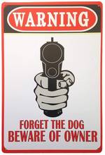 Warning Forget the Dog Beware of Owner Retro Vintage Tin Sign 2024 - buy cheap