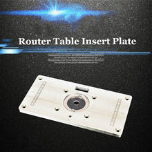 1pc High Quality Router Table Insert Plate For Woodworking Benches Engrving Machine trimming machine with flip-chip workbench 2024 - buy cheap