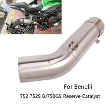 Reserve Catalyst for Benelli 752 752S BJ750GS Motorcycle Exhaust Pipe Stainless Steel Middle Link Pipe Slip On 51mm Muffler Pipe 2024 - buy cheap