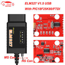 Herramienta de diagnóstico de coche, accesorio ELM327 V1.5 interruptor USB PIC18F25K80 FTDI FT232R HS-CAN/MS-CAN para FORScan elm 327 v1.5 para Ford OBD2 2024 - compra barato