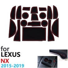 Противоскользящий резиновый коврик для чашки, для Lexus NX 200T 300 300H AZ10 NX200T NX300 NX300h 2015 ~ 2019 2016 2018 аксессуары 2024 - купить недорого