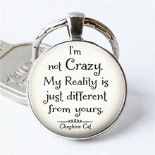 Я не Crazy Funny Wonderland цитата, стеклянный брелок с кабошоном, брелок на ключи в форме буквы, подарок для дружбы 2024 - купить недорого