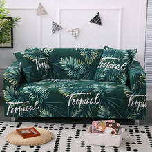 1/2/3/4 Seater Home All-inclusive Slip-resistant Sofa Cover Elastic Tropical Plant Leaf Stretch Slipcover Protector Couch Cover 2024 - buy cheap