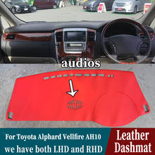 for Toyota Alphard Vellfire AH10 2002 2003 2004 2006 2008 Leather Dashmat Dashboard Cover Pad Dash Mat Carpet Car accessories 2024 - buy cheap
