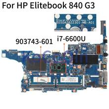 Placa base DDR4 para portátil HP Elitebook 840, 850, G3, I7-6600U, SR2F1, 903743-601, 6050A2822301-MB-A01 2024 - compra barato