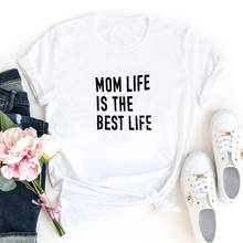 Mom Life Is The Best Life-Camiseta con estampado Simple para Mujer, Camiseta de manga corta para Mujer, camisetas negras con cuello redondo 2024 - compra barato