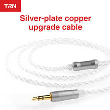 TRN Silver Plated Cable Replacement Cable 0.75mm 2Pin Upgraded 3.5mm Oxygen Free Copper Cable Use for TRN V30/V20/V60/V80 2024 - buy cheap
